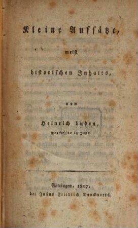 Kleine Aufsätze meist historischen Inhalts. 1. (1807)