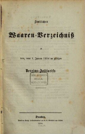 Amtliches Waarenverzeichnis zum Vereins-Zolltarif. 1854