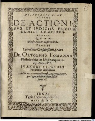 Disputatio X. et ultima de actionibus et iudiciis feudi nomine competentibus