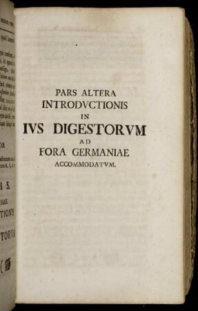 Pars Altera Introductionis In Ius Digestrorum Ad Fora Germaniae Applicatum.