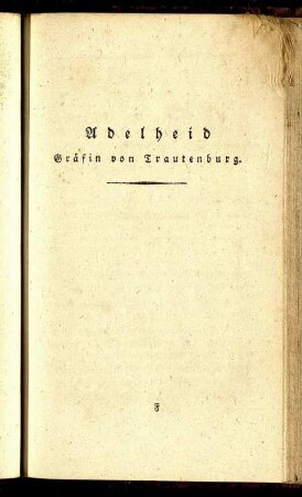 Adelheid Gräfin von Trautenburg.