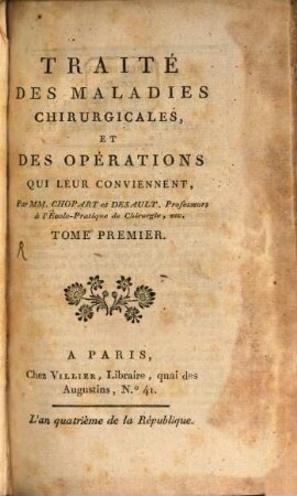 Traité des maladies chirurgicales et des operations qui leur conviennent, 1