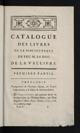 1-602, Catalogues des Livres de la Bibliotheque de Feu M. le Duc de la Valliere.