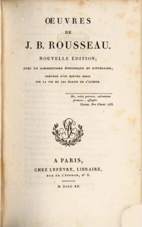 Oeuvres de J. B. Rousseau : avec un commentaire historique et littéraire, précédé d'un nouvel essai sur la vie et les écrits de l'auteur, 2