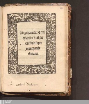 Ad Johannem Ecciu[m] Martini Lutheri Epistola super expurgatio[n]e Ecciana