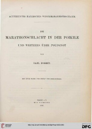 Band 18: Hallisches Winckelmannsprogramm: Die Marathonschlacht in der Poikile : und weiteres über Polygnot