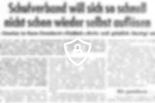 Schulverband will sich so schnell nicht schon wieder selbst auflösen