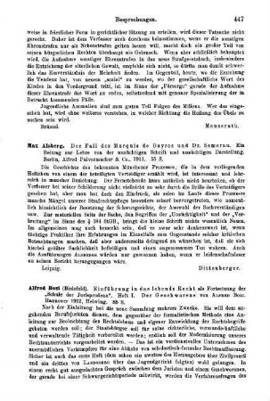 447, Max Alsberg. Der Fall des Marquis de Bayros und Dr. Semerau. Ein Beitrag zur Lehre von der unzüchtigen Schrift und unzüchtigen Darstellung. 1911