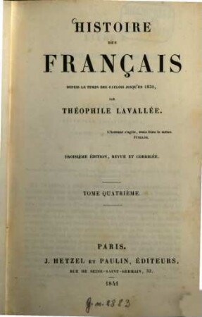 Histoire des Français depuis le temps des Gaulois jusqu'en 1830. tome quatrième