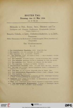 [Bildwerke in Holz, Bronze, Stein, Elfenbein und Ton, Brüsseler Gobelin, 16. Jahrh., Goldschmiedearbeiten, etc.] (Nr. 1-310)