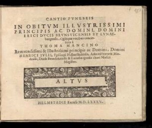 Thomas Mancinus: Cantio funebris ... quinque vocibus. Altus