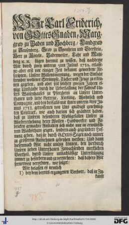 Wir Carl Friderich, von Gottes Gnaden, Marggrav zu Baden und Hochberg ...
