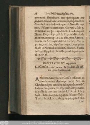 Disputatio XVI. eáq[ue] quinta. De Christo [...],& quidem de officio iplius Sacerdorali.