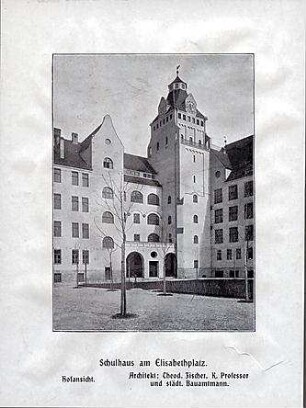 Fischer, Theodor; München, Elisabethplatz; Elisabethschule - Hofansicht