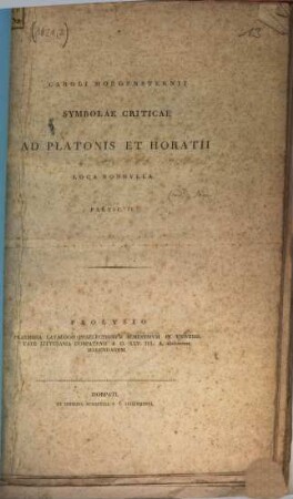 Caroli Morgensternii Symbolae criticae ad Platonis et Horatii loca nonnulla : Partic. II.