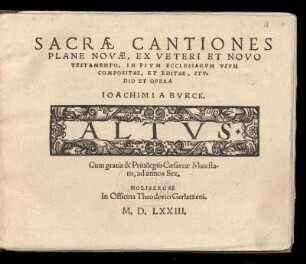 Joachim a Burck: Sacrae cantiones plane novae. Altus