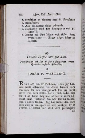 Cliniska Försök med gul Kina.