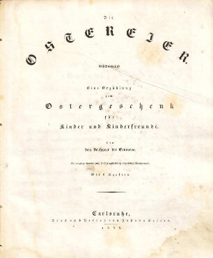 Die Ostereier : eine Erzählung zum Ostergeschenke für Kinder