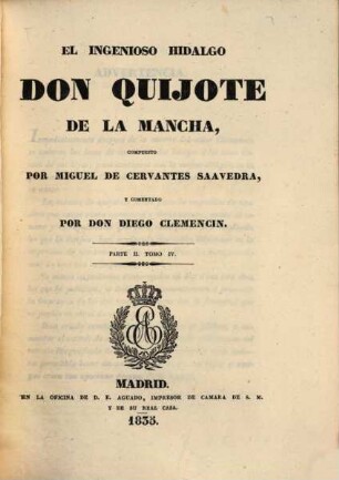 El ingenioso Hidalgo Don Quixote de LaMancha. 4. 1835. - XIV, 452 S.