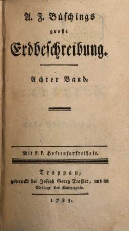 A. F. Büschings große Erdbeschreibung, 8. Frankreich ; Erste Abtheilung