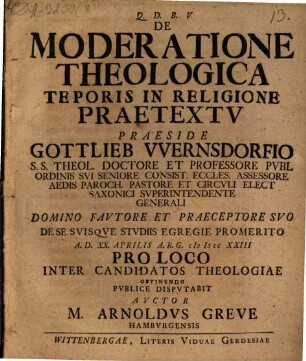 Disp. ... de moderatione theologica, teporis in religione praetextu