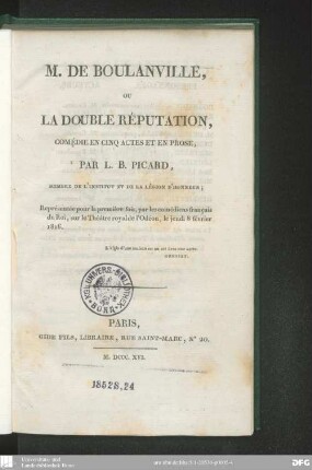 M. de Boulanville, ou la double réputation : comédie en cinq actes et en prose ; représentée pour la première fois, par les comédiens français du Roi, sur le Théâtre royal de l'Odéon, le jeudi 8 février 1816