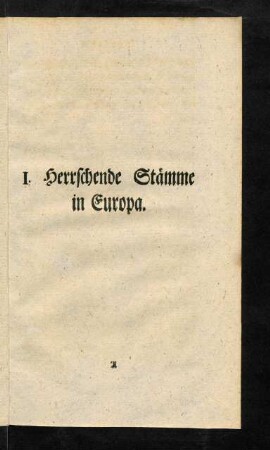 1-12, I. Herrschende Stämme in Europa.