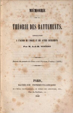 Mémoire sur la théorie des battements, application à l'accord de l'orgue et des autres instruments