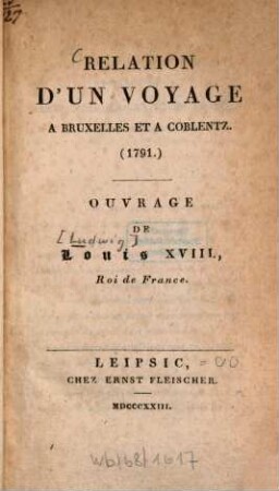 Relation d'un voyage à Bruxelles et à Coblentz : (1791)