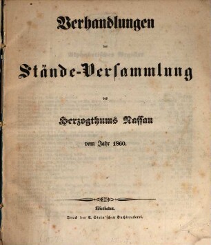 Verhandlungen der Ständeversammlung des Herzogthums Nassau. 1860