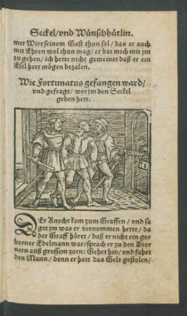 Wie Fortunatus gefangen ward/ und gefragt/ wer im den Seckel geben hett.