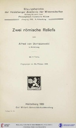 1910, 4. Abhandlung: Sitzungsberichte der Heidelberger Akademie der Wissenschaften, Philosophisch-Historische Klasse: Zwei römische Reliefs