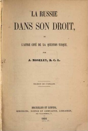 La Russie dans son droit, ou l'autre coté de la question turque
