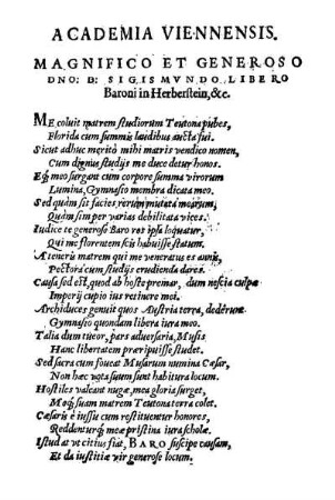 Academia Viennensis. Magnifico Et Generoso Dno. D. Sigismundo Libero Baroni in Herberstein, &c.