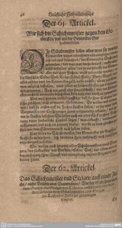 Der 61. Artickel. Wie sich die Schichtmeister gegen den Gewercken/ und mit der Gewercken Gut halten sollen.