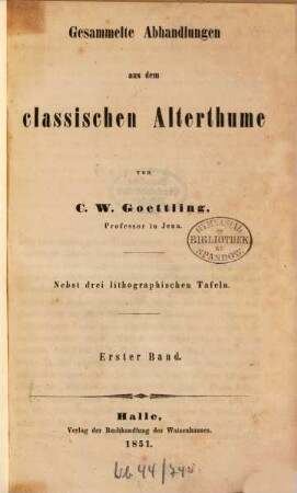 Gesammelte Abhandlungen aus dem classischen Alterthume. 1