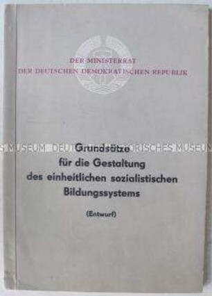 Entwurf der Grundsätze eines einheitlichen sozialistischen Bildungssystems