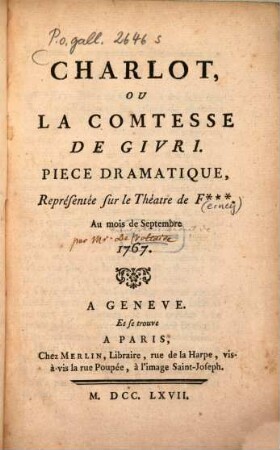 Charlot, ou la comtesse de Givri : pièce dramatique
