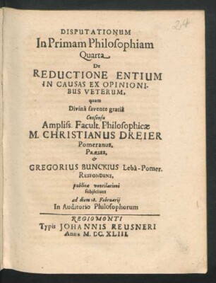 Disputationum In Primam Philosophiam Quarta De Reductione Entium In Causas Ex Opinionibus Veterum