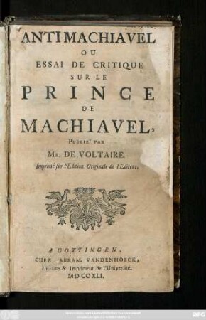 Anti-Machiavel Ou Essai De Critique Sur Le Prince De Machiavel
