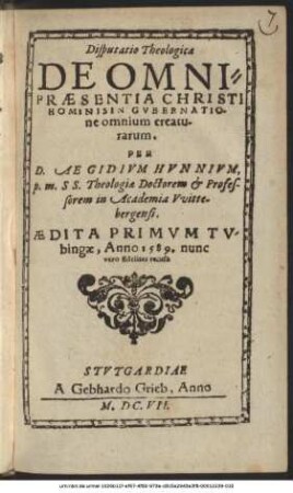 Disputatio Theologica De Omnipraesentia Christi Hominis In Gubernatione omnium creaturarum