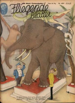 "Der Elefant, mein Herr, stammt aus dem Zoologischen Garten; ..."