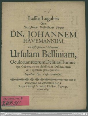 Lessus lugubris, quo Johannem Havemannum, Ursulam Belliniam domusque gubernatricem & lugentem prosequuntur inquilini ejus observantissimi
