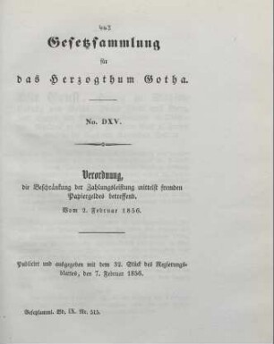 515. Verordnung, die Beschränkung der Zahlungsleistung mittelst fremden Papiergeldes betreffend. Vom 2. Februar 1856.