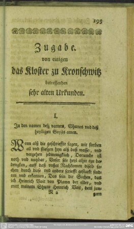 Zugabe von einigen das Kloster zu Kronschwitz betreffenden sehr alten Urkunden