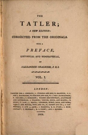 The tatler. 1 = 1709/11 (1808) , Nr. 1 - 37