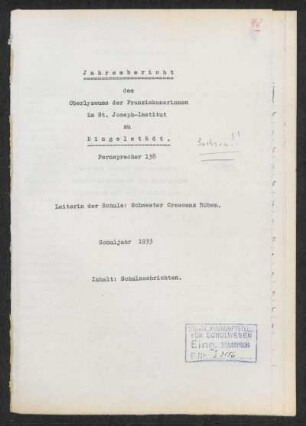 1933/34: Jahresbericht des Oberlyzeums der Franziskanerinnen im St. Joseph-Institut zu Dingelstädt ... - 1933/34