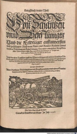 Kriegßbuch ... Theil, 3. Von Schantzen vnnd Befestunngen Vmb die Feldtläger auffzuwerffen vnd zu schlagen