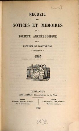 Recueil des notices et mémoires de la Société Archéologique de la Province de Constantine. 7. 1863