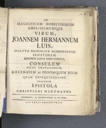 Ad magnificum nobilissimum amplissimumque virum, Joannem Hermannum Luis (...)